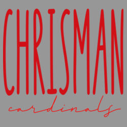 Chrisman Cardinals Design CC3 on a District® - Perfect Blend ® CVC Tee Design